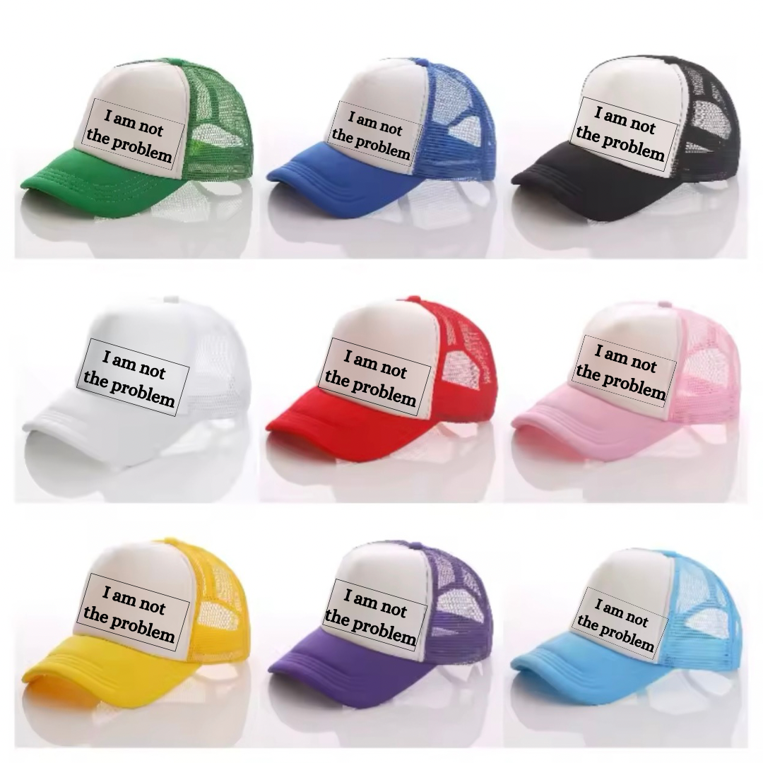 I am not the problem hat